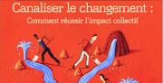 canaliser le changement