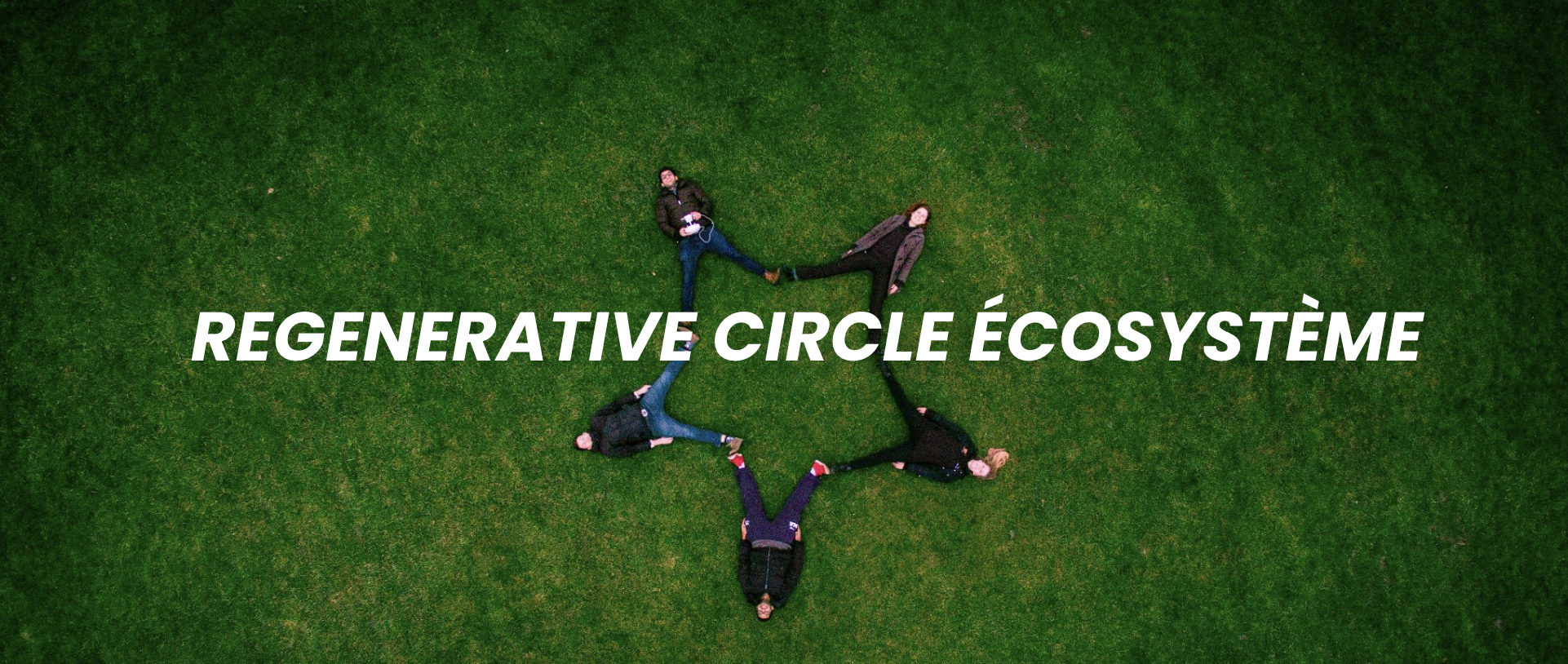 Regenerative Circle Écosystème — coopérer entre acteurs de l&rsquo;accompagnement des entreprises vers la régénération